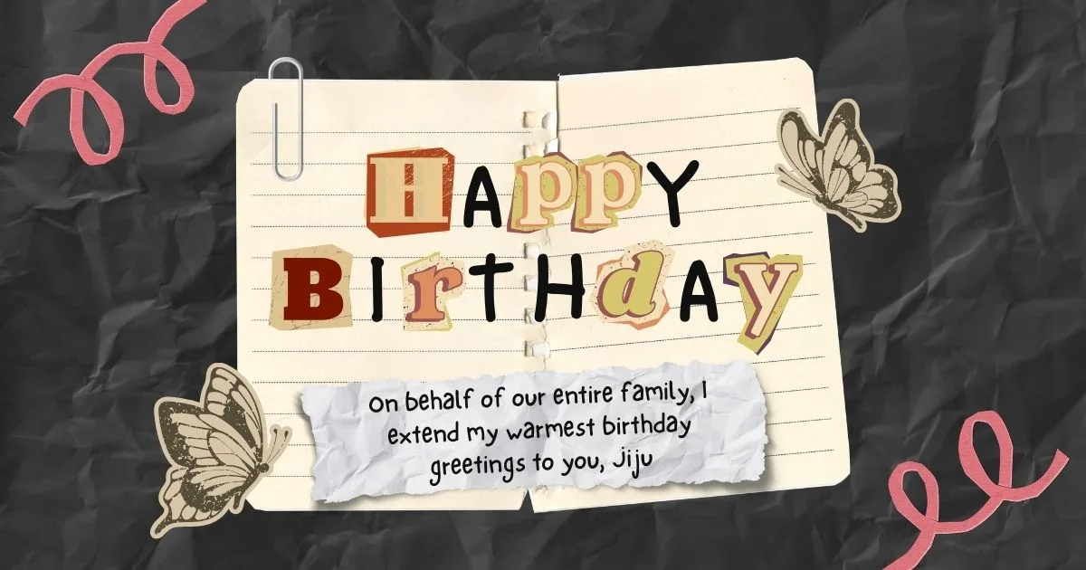 Professional & Formal Birthday Wishes for Jiju