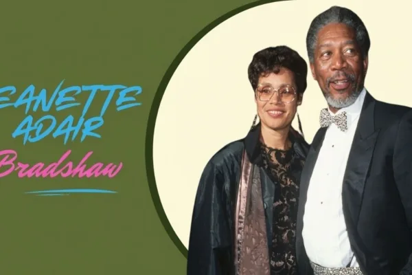 Jeanette Adair Bradshaw: The Real Story of Morgan Freeman's First Wife