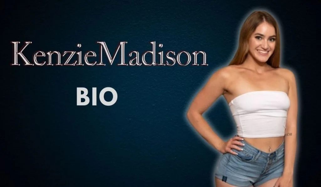 Kenzie Madison: Biography, Career, Net Worth, and Everything You Need to Know in 2026