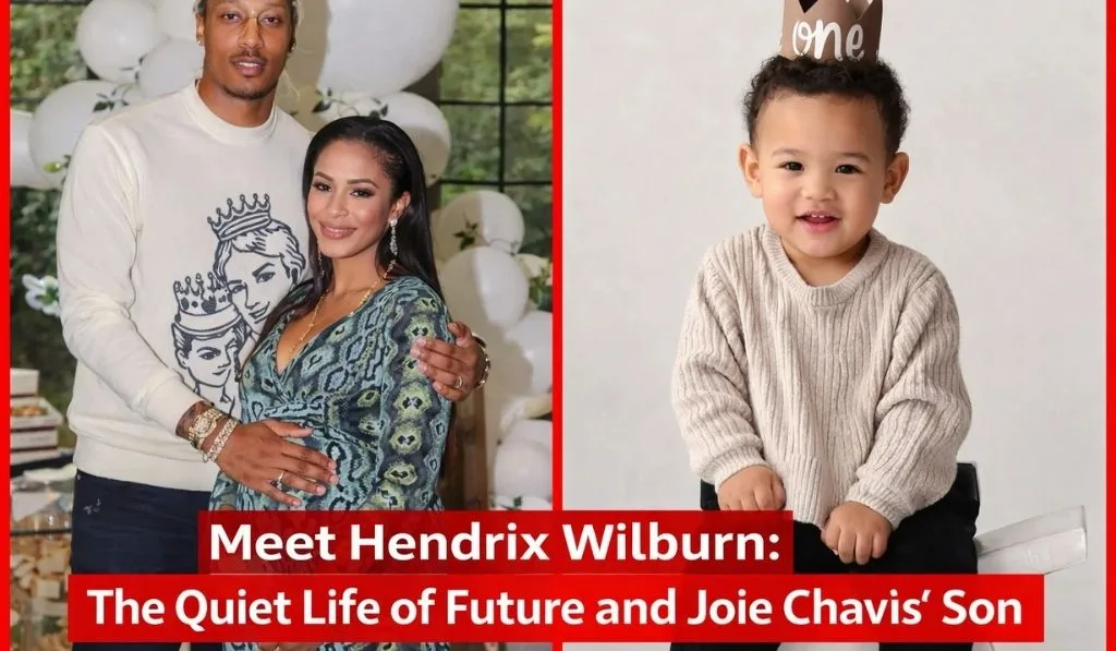 Hendrix Wilburn Revealed: The Private Life of Future and Joie Chavis' Son