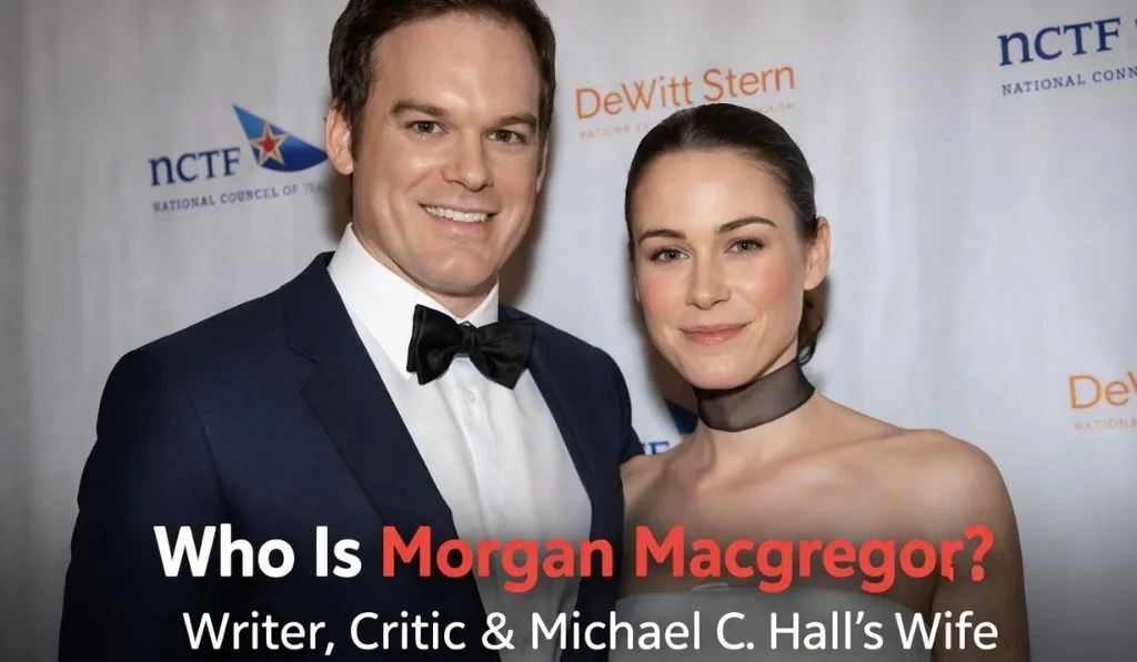 Morgan Macgregor Explained: Writer, Editor, and the Private Life Behind the Public Name