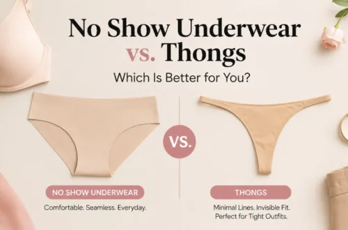 No Show Underwear vs Thongs Which Is Better